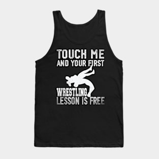 Funny Wrestling Design Quote For Wrestler Lovers Tank Top